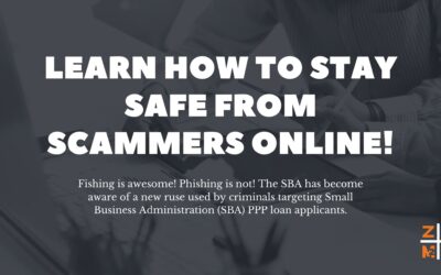 Learn How to Stay Safe From SBA PPP Scammers Online!