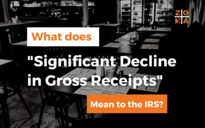 What Does “Significant Decline in Gross Receipts” Mean to the IRS?